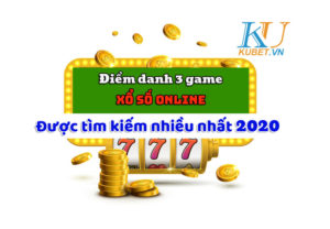 top-3-game-xo-so-online-duoc-tim-kiem-nhieu-nhat