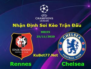 nhan dinh soi keo Rennes – Chelsea
