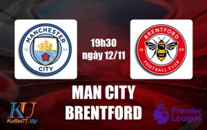 Soi kèo Man City vs Brentford